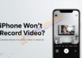 iPhone Won't Record Video (No Video in Camera)