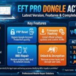 EFT Pro Dongle Activation – Latest Version, Features & Complete Information