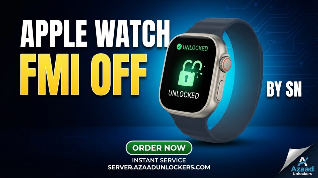 Apple Watch GPS Device FMI OFF Service by Serial Number